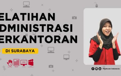 Pelatihan Administrasi Perkantoran Surabaya | Meningkatkan Jenjang Karir