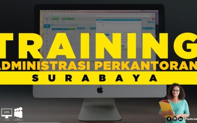 Apa saja yang dipelajari dalam Training Administrasi Perkantoran Surabaya?