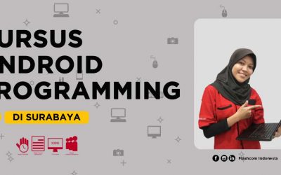 Ingin Kursus Android Programming murah di Surabaya? Disini tempatnya !!