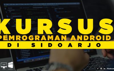 Ingin mahir dalam pemrograman android? Ikuti Kursus Pemrograman Android di Sidoarjo