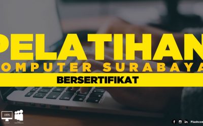 Ikutilah Pelatihan Komputer Surabaya Bersertifikat Dan Berkualitas Disini