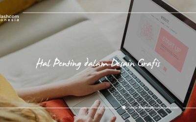 Beberapa Hal penting desain grafis yang perlu Anda perhatikan sebelum mendesain