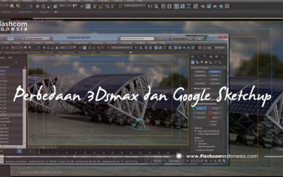 Perbedaan 3dsmax dan google sketchup jarang diketahui