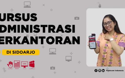 Sedang mencari Kursus Administrasi Perkantoran di Sidoarjo? Disinilah tempatnya
