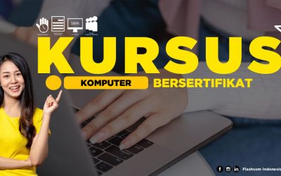 Kursus komputer bersertifikat resmi di Flashcom dengan Trainer praktisi dan akademis