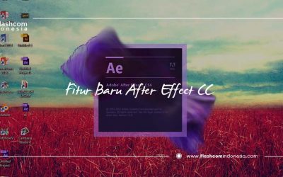 Tak kalah canggih, Fitur terbaru After Effect CC 2018 ini jadikan videomu lebih keren!!