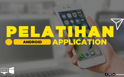 Pelatihan android application bersama Flashcom bersertifikat resmi dan materi sesuai kebutuhan