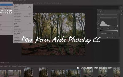 Beragam Fitur Keren dan Menarik Adobe Photoshop CC Wajib Kamu Unduh !