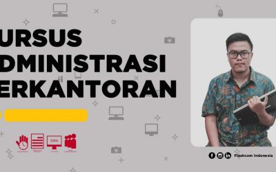 Menguasai microsoft office secara mudah melalui Kursus Administrasi Perkantoran terbaik di Flashcom Indonesia