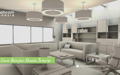6 Hal Penting dalam Cara Belajar Desain Interior Profesional Wajib Diterapkan