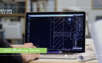 Langkah mudah Cara rendering interior untuk Pemula hingga Mahir