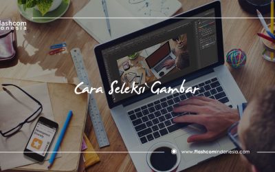 Belajar Cara seleksi gambar dengan cepat menggunakan photoshop untuk Pemula