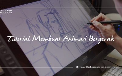 Tutorial membuat animasi bergerak dengan adobe flash untuk pemula