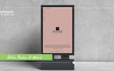 Nggak Harus Mahir Desain ! Inilah Cara Bikin Poster di Word dengan Mudah