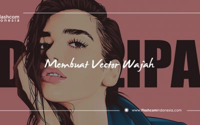 Langkah Mudah Membuat Vektor Wajah Menggunakan Software Adobe Illustrator