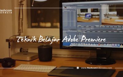 Begini caranya Teknik belajar adobe premiere dengan cepat untuk Pemula