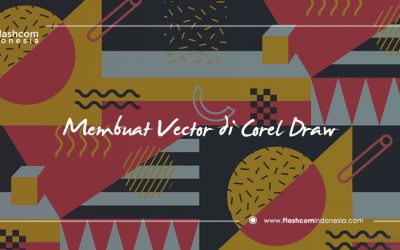 Sangat Membantu Sekali ! Inilah Cara Membuat Vector Di Coreldraw Sering digunakan Desainer Handal