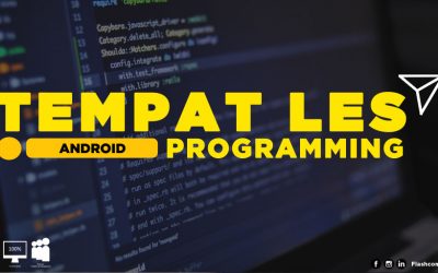 7 Langkah mudah belajar pemrograman android bersama ahlinya di Les Android Programming