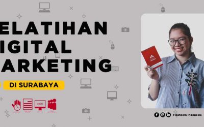 Materi Pelatihan Digital Marketing Surabaya bersama Flashcom sesuai Kebutuhan