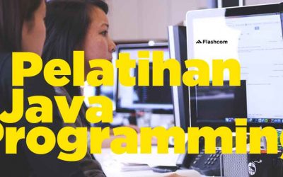 6 Alasan utama pentingnya belajar Java dengan mengikuti Pelatihan Java Programming Surabaya