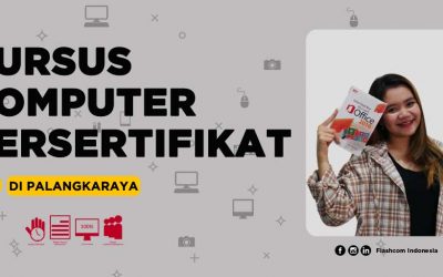 Flashcom selenggarakan Kursus Komputer Bersertifikat di Palangkaraya ‼️