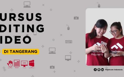 Belajar skill editing video secara cepat dengan Kursus editing video di Tangerang menggunakan Premiere & After Effect