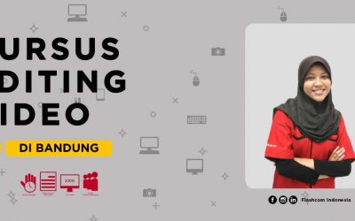 Kursus editing video di Bandung bersama Flashcom dengan materi Basic to Advance