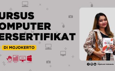 Kursus komputer bersertifikat di Mojokerto bersama Flashcom mahir excel dan bidang komputer ini