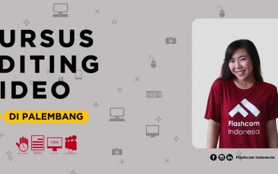 Kursus editing video di Palembang Full Praktik membuat video berkualitas dengan Editor Profesional