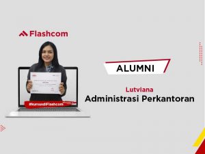 Alumni Kursus Admin Perkantoran Bersertifikat bersama Flashcom Indonesia cab Medan