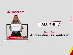 Alumni Kursus Administrasi Perkantoran Bersertifikat bersama Flashcom