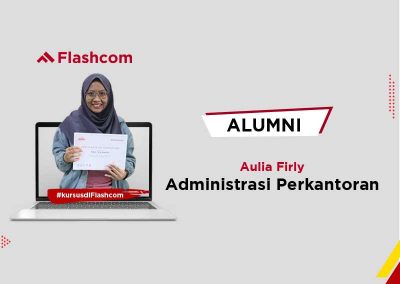 Alumni Pelatihan Administrasi Perkantoran di Flashcom Indonesia