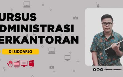 KURSUS ADMINISTRASI PERKANTORAN SIDOARJO | Bersertifikat Resmi