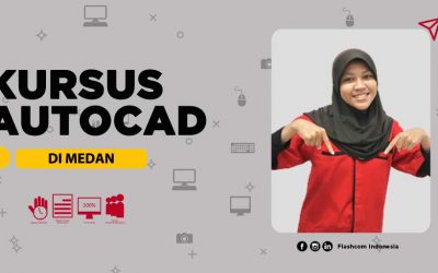 Kursus Autocad Medan bersama Flashcom | Trainer dari Akademis & Praktisi