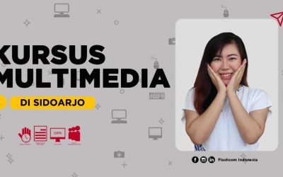 Kursus Multimedia Sidoarjo bersama Flashcom Indonesia 100% Praktik