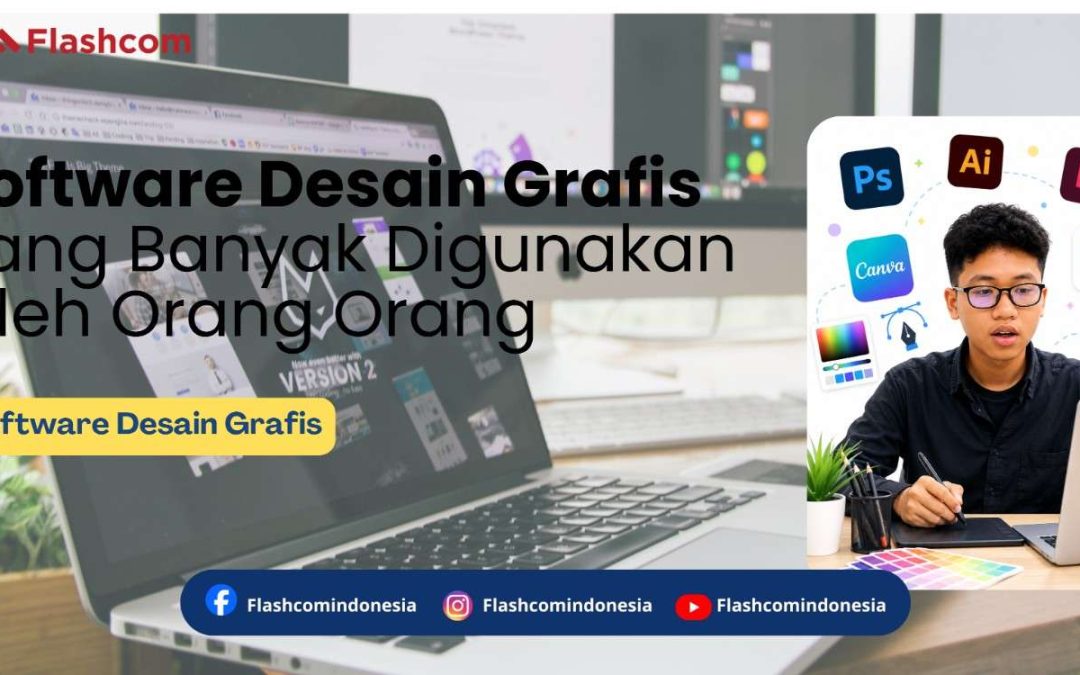 Software Desain Grafis yang Banyak Digunakan Oleh Orang Orang