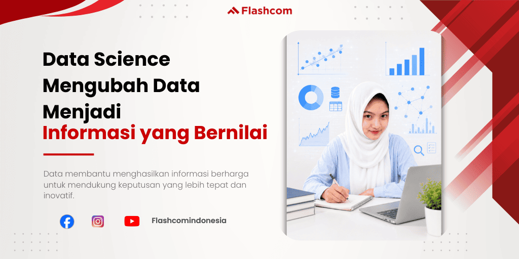 Data Science: Mengubah Data Menjadi Informasi yang Bernilai
