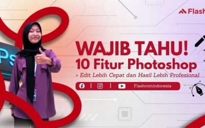 10 Fitur Adobe Photoshop yang Wajib Dikuasai