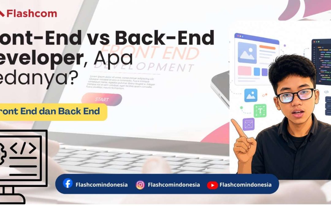 Front-End vs Back-End Developer: Apa Bedanya?