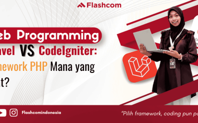 Laravel vs CodeIgniter: Framework PHP Mana yang Tepat?