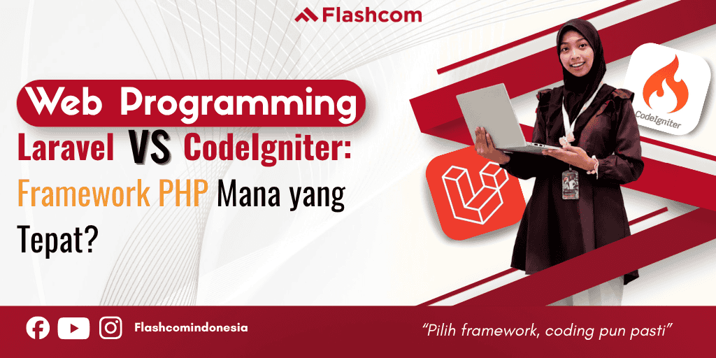 Laravel VS CodeIgniter : Framework PHP Mana Yang Tepat?