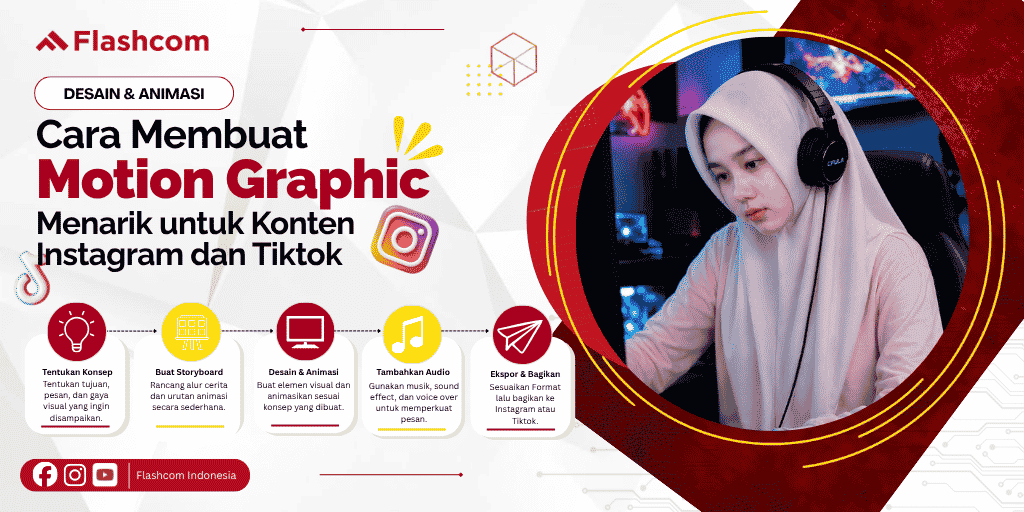 Cara Membuat Motion Graphic Menarik untuk Konten Instagram dan TikTok