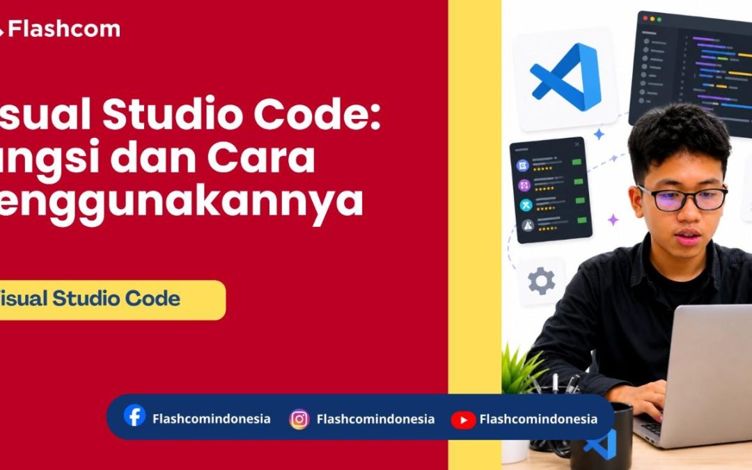 Visual Studio Code: Fungsi dan Cara Menggunakannya, Panduan Untuk Pemula
