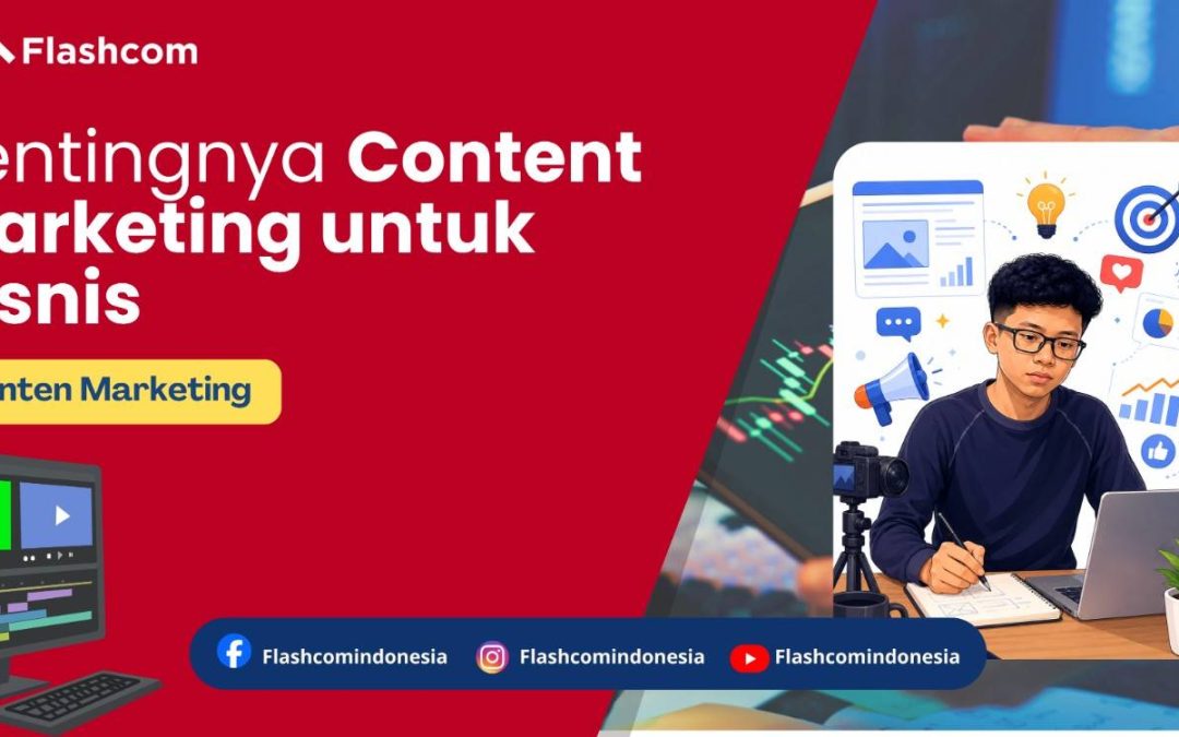 Pentingnya Content Marketing untuk Bisnis Anda Lebih Profesional