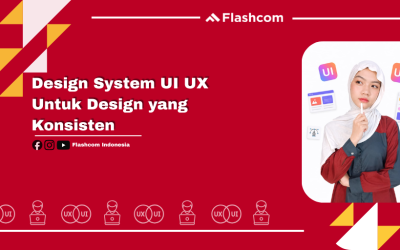 Design System UI UX untuk Desain yang Konsisten