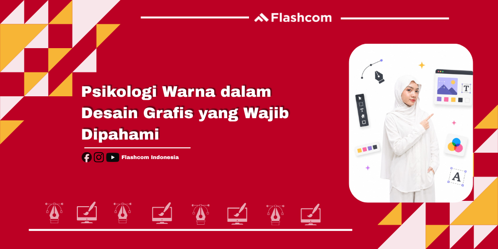 Psikologi Warna dalam Desain Grafis yang Wajib Dipahami