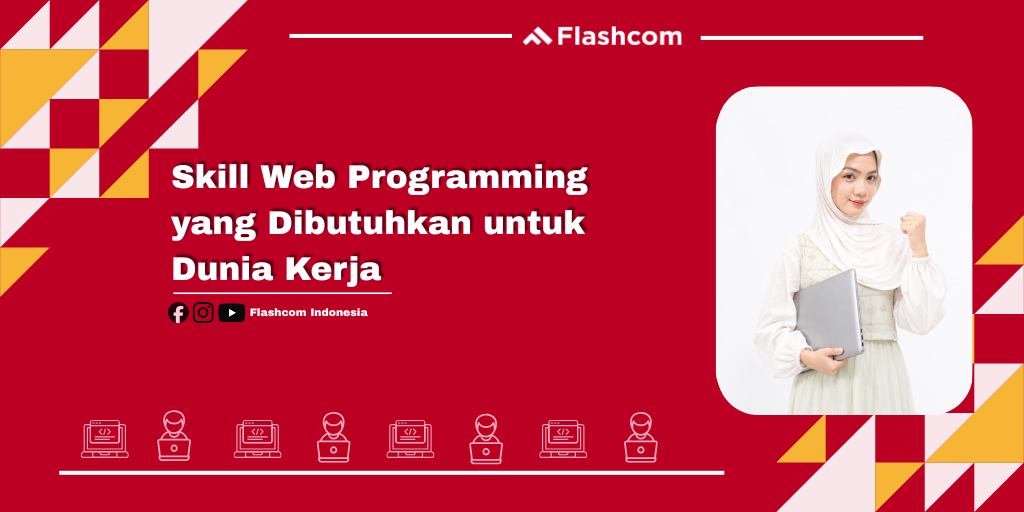 Skill Web Programming yang Dibutuhkan untuk Dunia Kerja