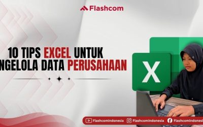 Tips Excel untuk Mengelola Data Perusahaan dalam Jumlah Besar