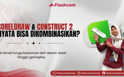 CorelDRAW dan Construct 2: Kombinasi Tak Terduga untuk Membuat Game Menarik