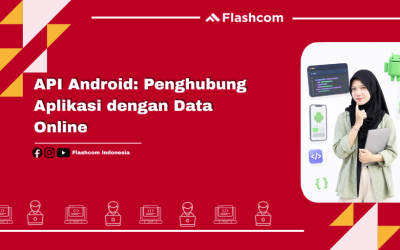 API Android: Penghubung Aplikasi dengan Data Online